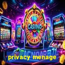 privacy menage